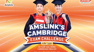 PHÁT ĐỘNG CUỘC THI AMSLINK’S CAMBRIDGE EXAM CHALLENGE LẦN THỨ 13